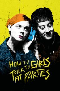 How to Talk to Girls at Parties (2017)