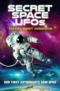 Secret Space UFOs: NASAs First Missions (2022)