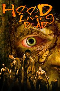 Hood of the Living Dead (2005)