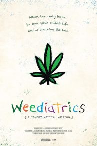 Weediatrics: A Covert Medical Mission (2020)