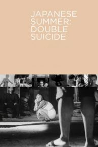 Japanese Summer: Double Suicide (1967)