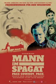 Mann im Spagat: Pace, Cowboy, Pace (2016)