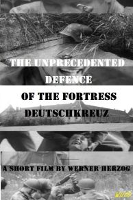 The Unprecedented Defence of the Fortress Deutschkreuz (1967)