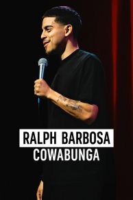 Ralph Barbosa: Cowabunga (2023)