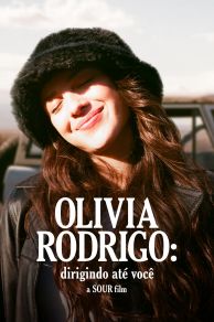 Olivia Rodrigo: driving home 2 u (a SOUR film) (2022)