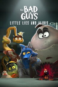 The Bad Guys: Little Lies and Alibis (2025)