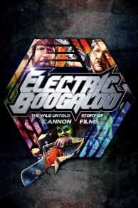 Electric Boogaloo: The Wild, Untold Story of Cannon Films (2014)