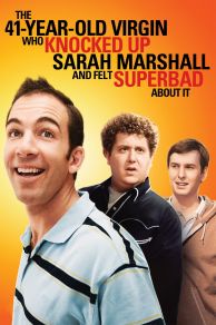 The 41-Year-Old Virgin Who Knocked Up Sarah Marshall and Felt Superbad About It (2010)