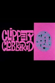 Clippety Clobbered (1966)