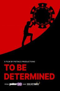 To Be Determined (2021)