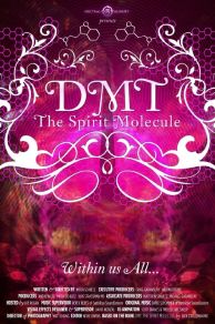 DMT: The Spirit Molecule (2010)