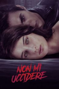 Non mi uccidere (2021)