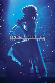 Lindsey Stirling: Live from London (2015)