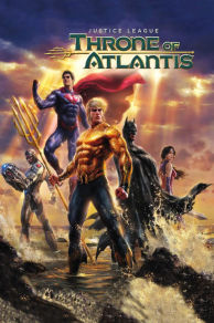 Justice League: Throne of Atlantis (2015)