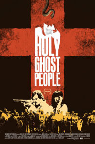 Holy Ghost People (2013)