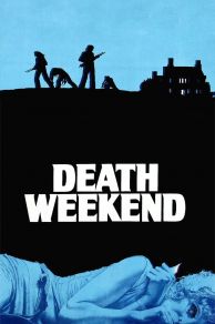 The House by the Lake (Death Weekend) (1976)