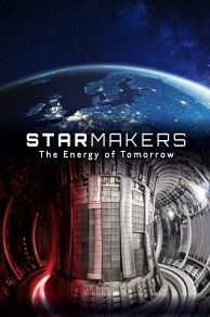 Star Makers: The Energy of Tomorrow (2022)