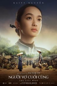 The Last Wife (Nguoi Vo Cuoi Cung) (2023)