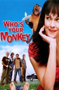 Whos Your Monkey? (2007)