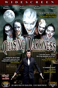 Chasing Darkness (2007)