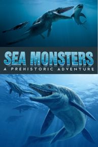 Sea Monsters: A Prehistoric Adventure (2007)