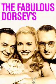 The Fabulous Dorseys (1947)