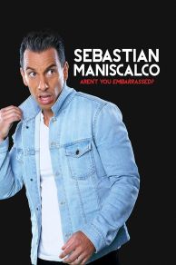 Sebastian Maniscalco: Arent You Embarrassed? (2014)