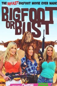 Bigfoot or Bust (2022)