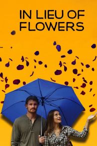 In Lieu of Flowers (2013)