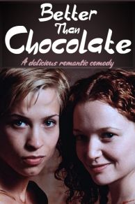 Better Than Chocolate (1999)