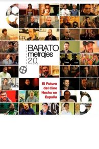 Baratometrajes 2.0: El Futuro del Cine Hecho en Espana (2014)