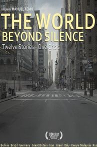 The World Beyond Silence (2021)