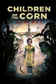 Children of the Corn: Runaway (2018)