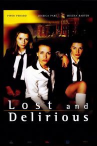 Lost and Delirious (2001)