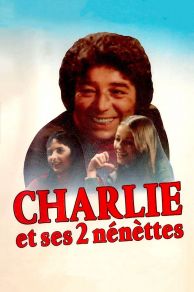 Charlie and His Two Chicks (1973)