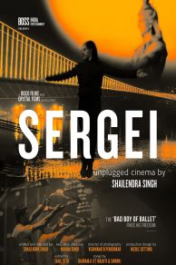SERGEI : unplugged cinema by Shailendra Singh (2020)