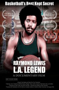 Raymond Lewis: L.A. Legend (2022)