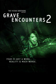 Grave Encounters 2 (2012)