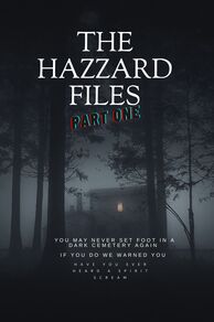 The Hazzard Files Part One (2024)
