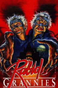 Rabid Grannies (Les mémés cannibales) (1988)