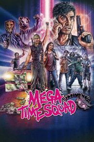 Mega Time Squad (2018)