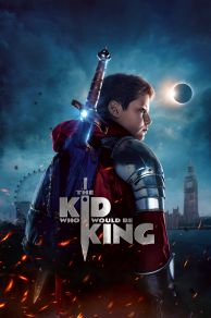 The Kid Who Would Be King (2019)