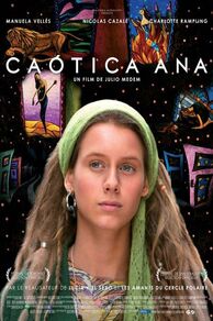 Chaotic Ana (Caótica Ana) (2007)