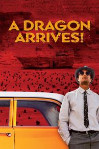 A Dragon Arrives! (2016)