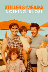 Stiller & Meara: Nothing Is Lost (2025)