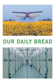 Our Daily Bread (2005)