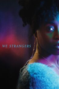 We Strangers (2025)