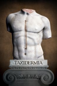 Taxidermia (2006)