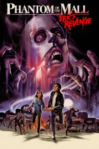 Phantom of the Mall: Erics Revenge (1989)