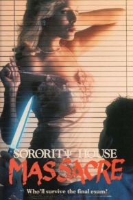 Sorority House Massacre (1986)